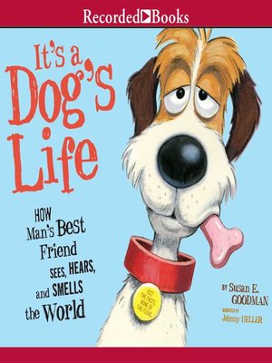 cover image of It's a Dog's Life